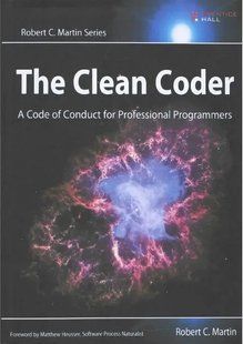 The Clean Coder: A Code of Conduct for Professional Programmers. Robert C. Martin 2446150513 фото